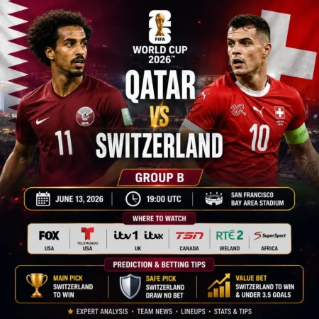 Qatar vs Switzerland Prediction (June 13, 2026) – Betting Tips